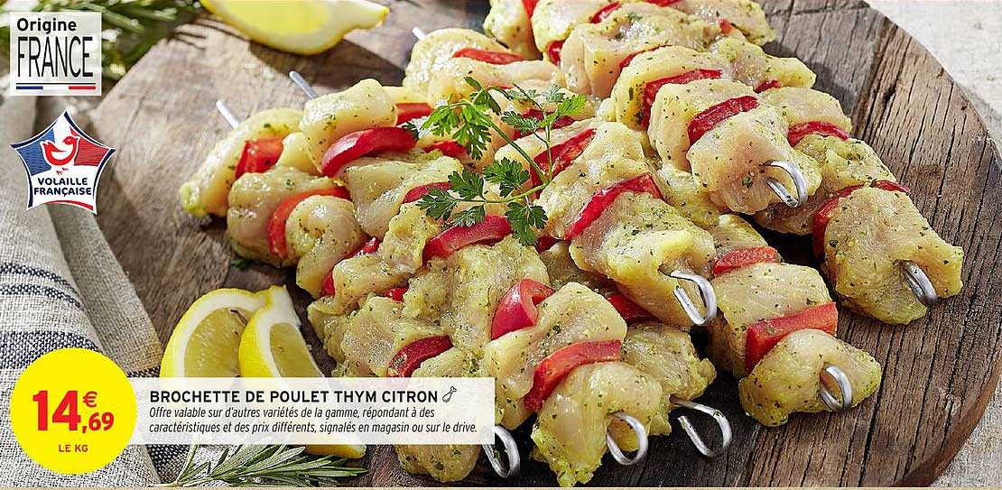 BROCHETTE DE POULET THYM CITRON