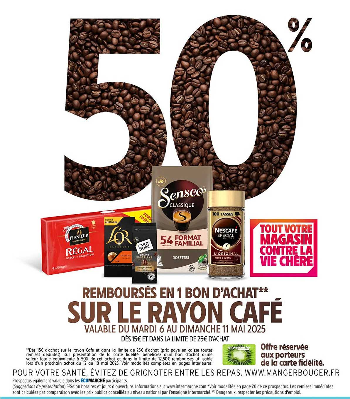 Remboursés en 1 bon d’achat** SUR LE RAYON CAFÉ
