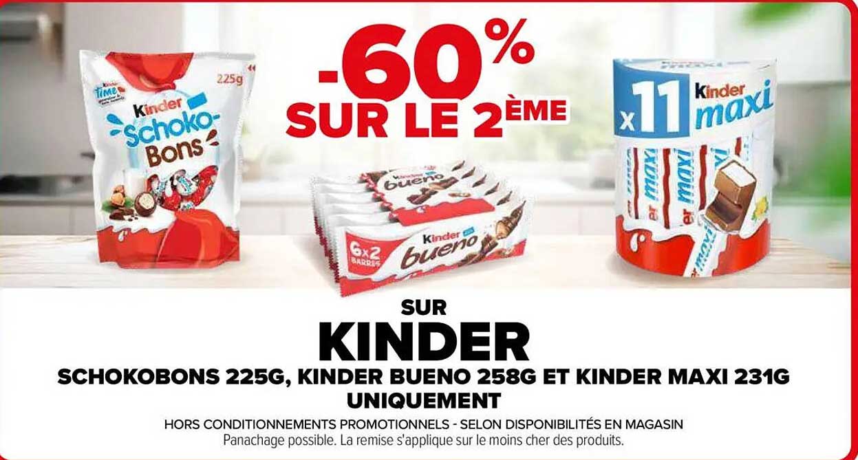 Sur Kinder -60% sur le 2ème !