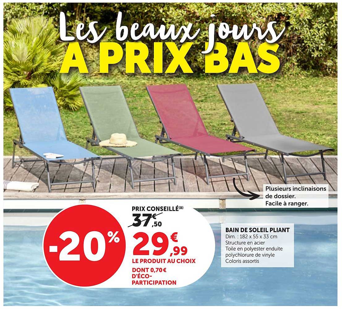 Promo Bain De Soleil Pliant chez Bi1 - 123Catalogue.fr