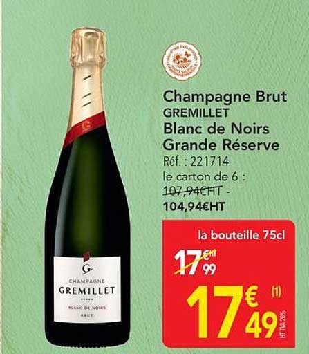 Champagne Brut GREMILLET Blanc de Noirs Grande Réserve