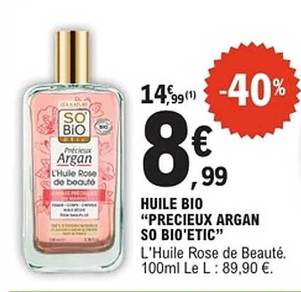 HUILE BIO “PRECIEUX ARGAN SO BIO’ETIC”
