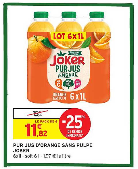PUR JUS D'ORANGE SANS PULPE JOKER