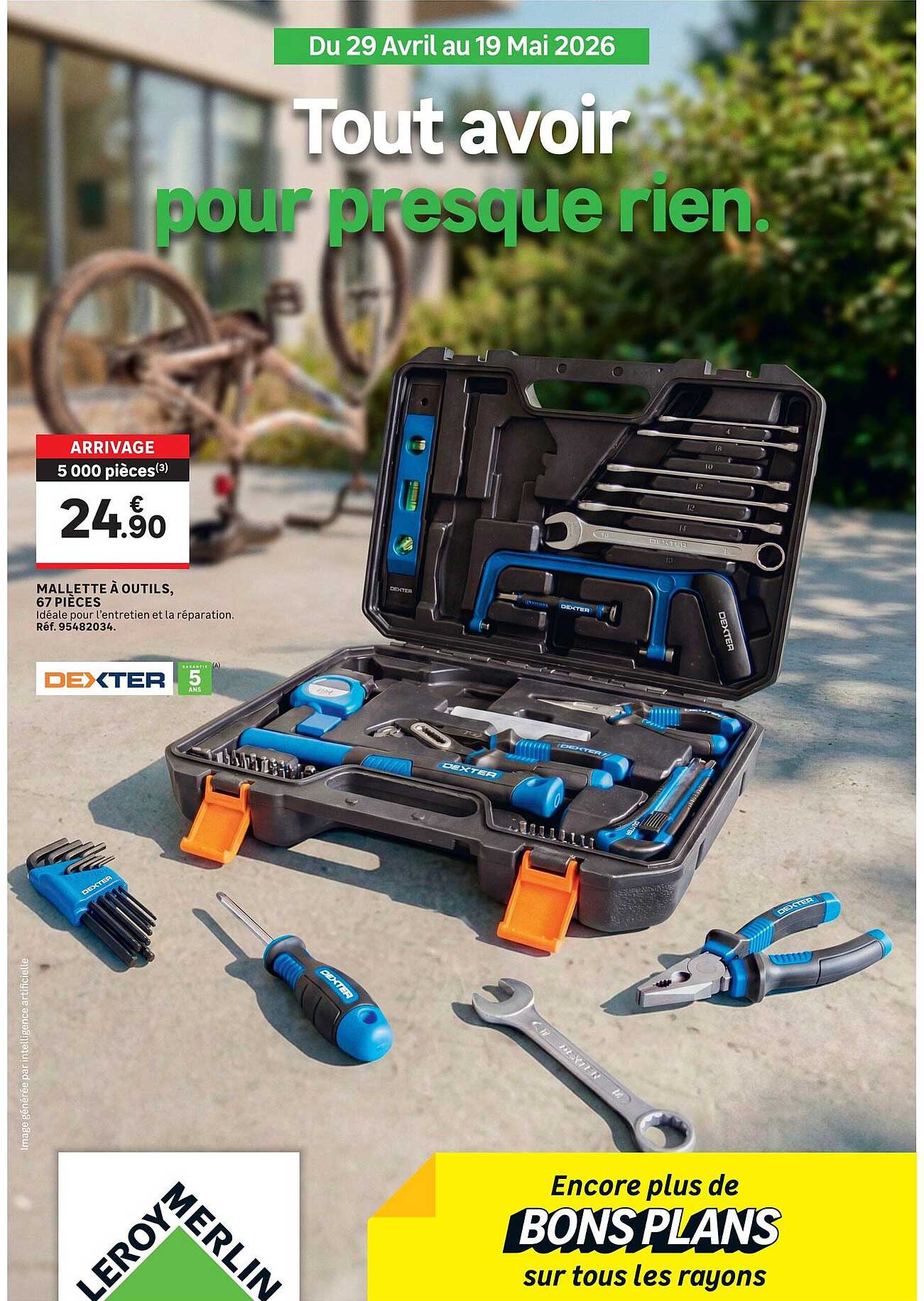 Tout avoir pour presque rien.