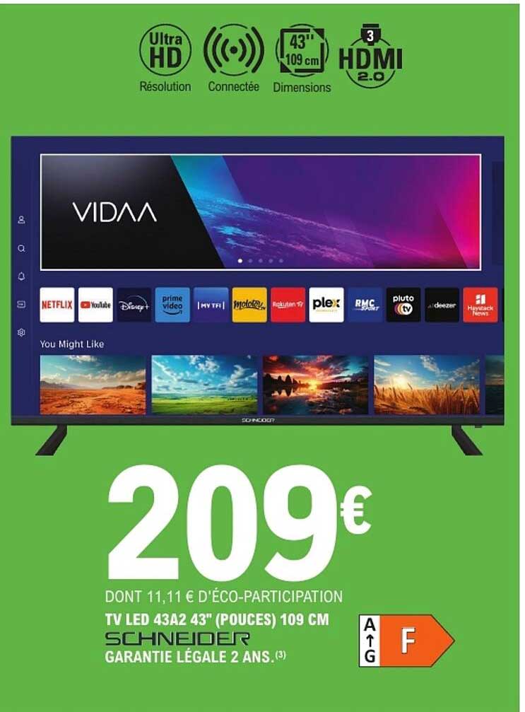 TV LED 43A2 43'' (pouces) 109 cm SCHNEIDER