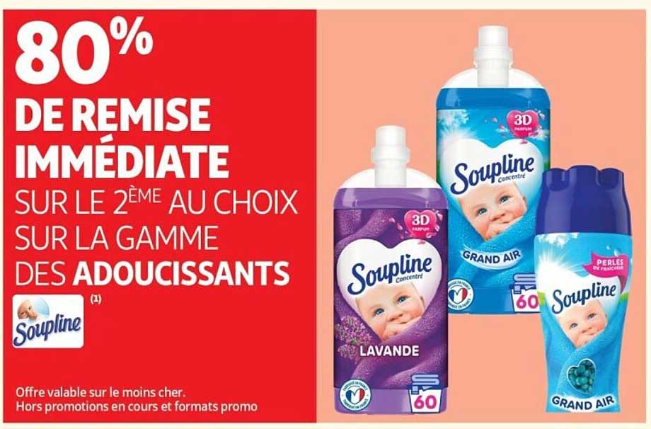 80% DE REMISE IMMÉDIATE SUR LE 2ÈME AU CHOIX SUR LA GAMME DES ADOUCISSANTS