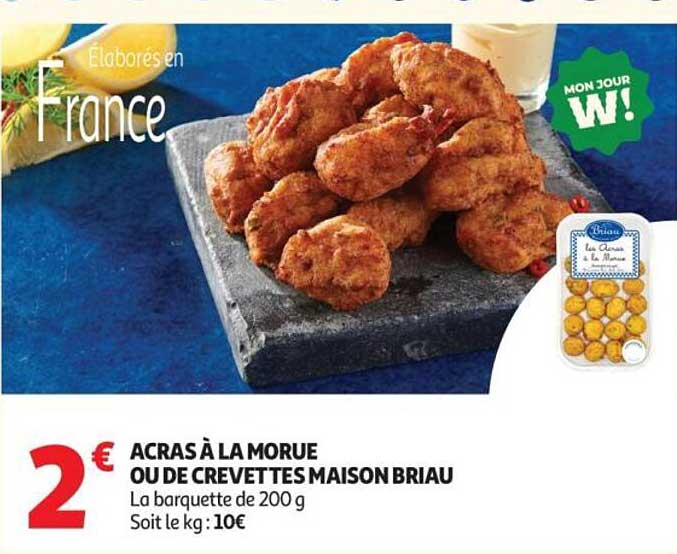 ACRAS À LA MORUE OU DE CREVETTES MAISON BRIAU