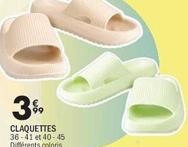 CLAQUETTES 36 - 41 et 40 - 45 Différents coloris