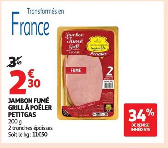 JAMBON FUMÉ GRILLÀ POÊLER PETITGAS