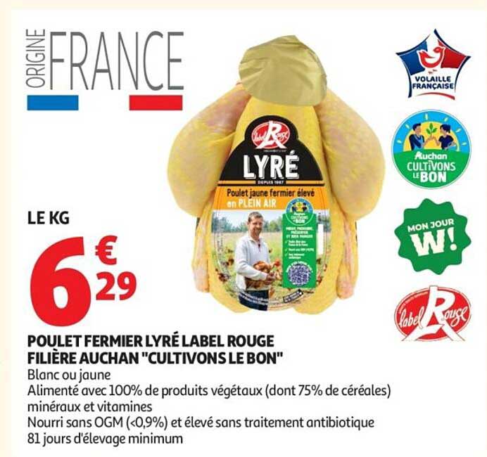 POULET FERMIER LYRÉ LABEL ROUGE FILIÈRE AUCHAN "CULTIVONS LE BON"