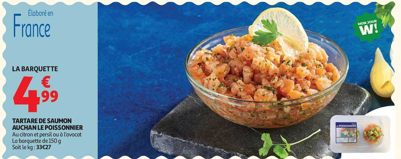 TARTARE DE SAUMON AUCHAN LE POISSONNIER