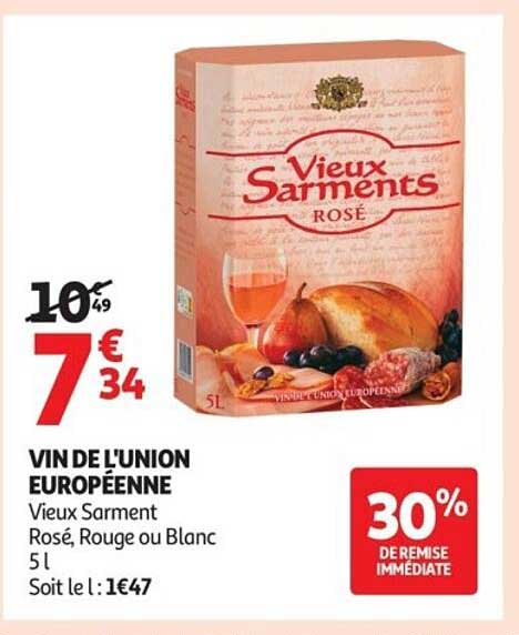 VIN DE L'UNION EUROPEENNE Vieux Sarment Rosé, Rouge ou Blanc 5L Soit le l : 1€47
