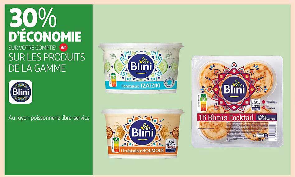 30% D'ÉCONOMIE SUR LES PRODUITS DE LA GAMME BLINI