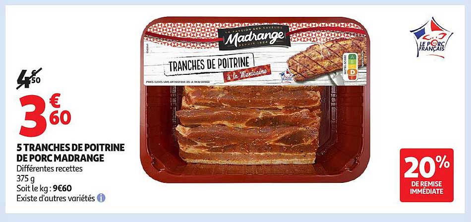 5 TRANCHES DE POITRINE DE PORC MADRANGE