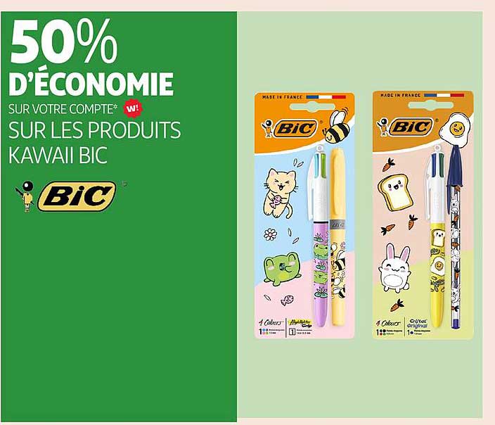 50% D'ÉCONOMIE SUR VOTRE COMPTE* SUR LES PRODUITS KAWAII BIC