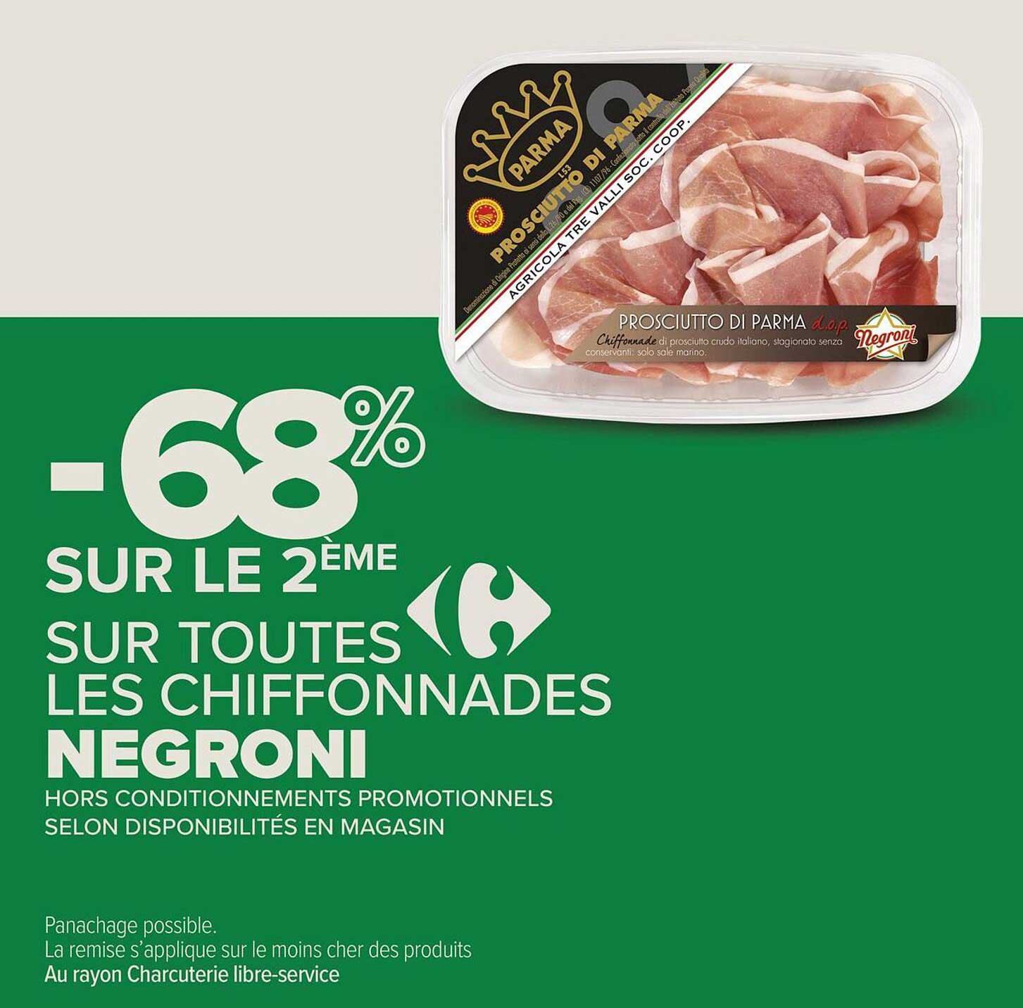 -68% SUR LE 2ème SUR TOUTES LES CHIFFONNADES NEGRONI