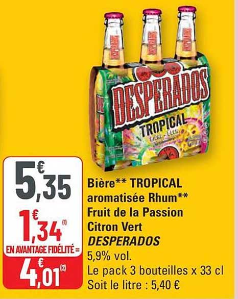 Bière** TROPICAL aromatisée Rhum** Fruit de la Passion Citron Vert DESPERADOS