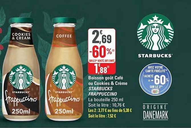 Boisson goût Café ou Cookies & Crème Starbucks Frappuccino
