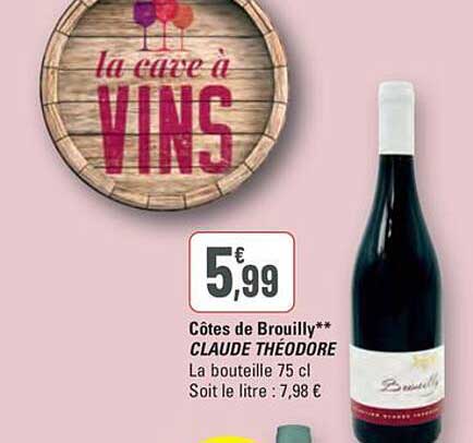 Côtes de Brouilly** CLAUDE THÉODORE