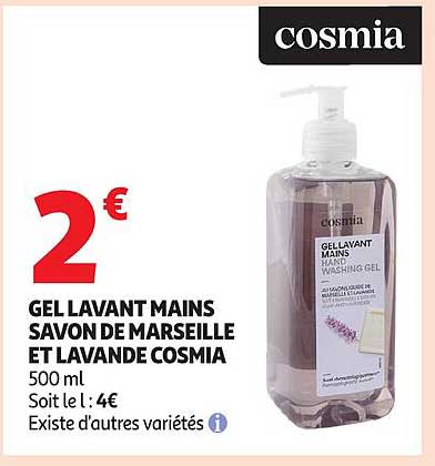 GEL LAVANT MAINS SAVON DE MARSEILLE ET LAVANDE COSMIA