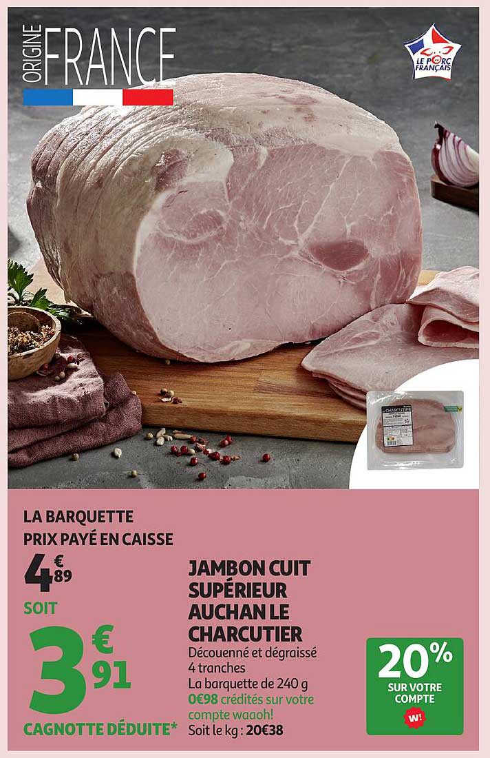 JAMBON CUIT SUPÉRIEUR AUCHAN LE CHARCUTIER