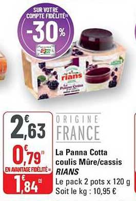 La Panna Cotta coulis Mûre/cassis