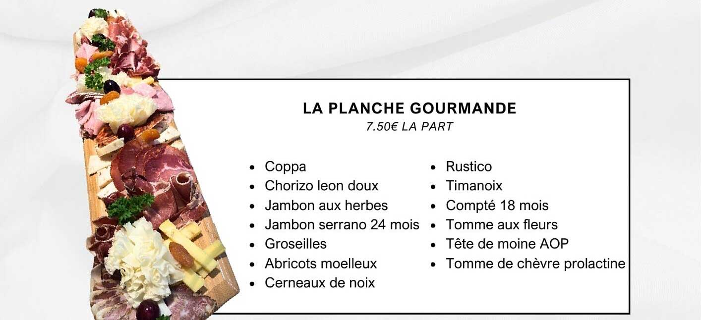 LA PLANCHE GOURMANDE