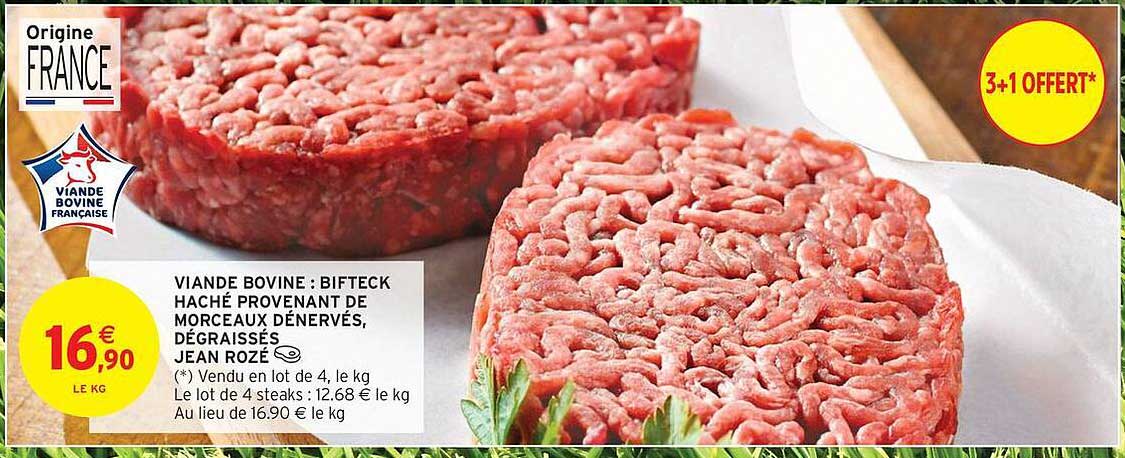 Viande Bovine : Bifteck haché provenant de morceaux désossés, dégraissés Jean Rozé