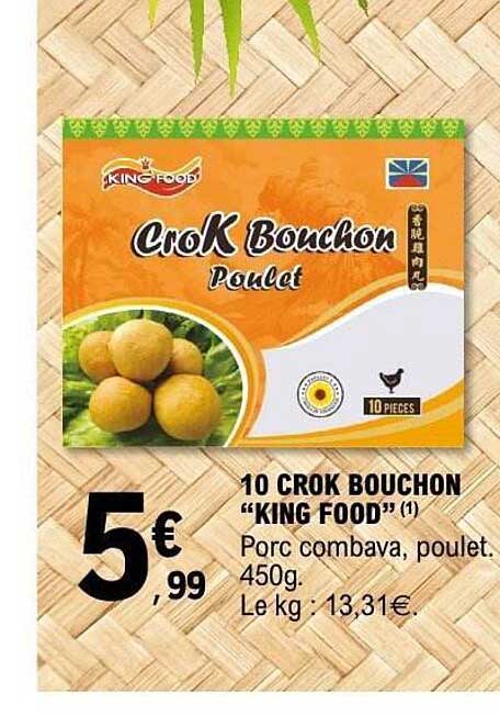 10 CROK BOUCHON "KING FOOD"