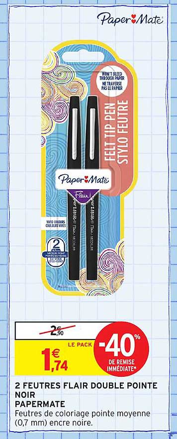 2 FEUTRES FLAIR DOUBLE POINTE NOIR PAPERMATE