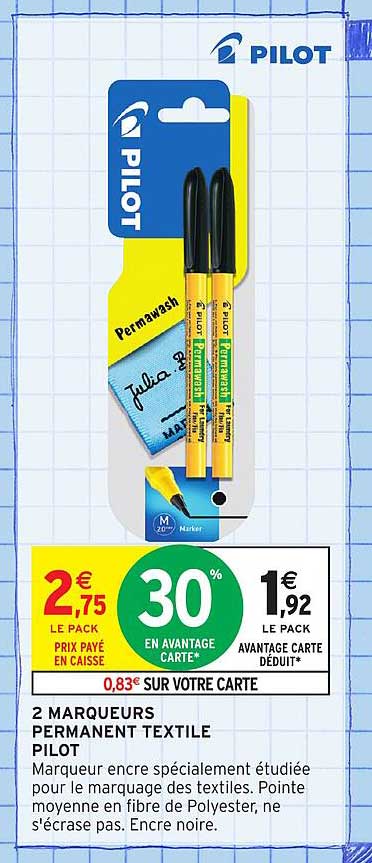 2 MARQUEURS PERMANENT TEXTILE PILOT