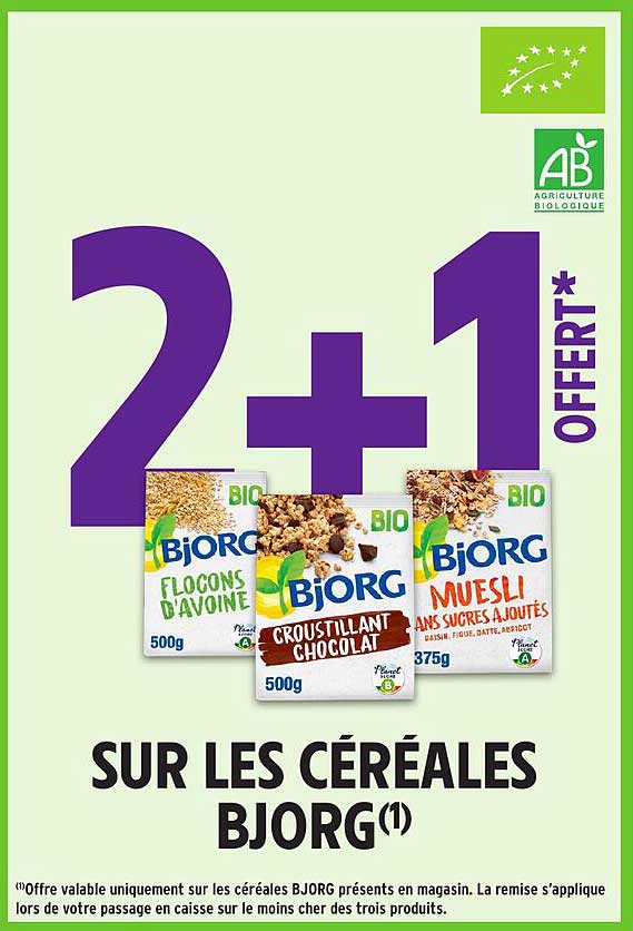 2+1 OFFERT SUR LES CÉRÉALES BJORG