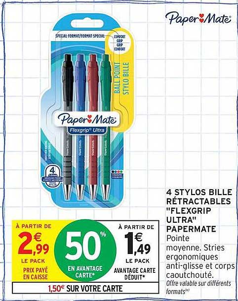 4 STYLOS BILLE RÉTRACTABLES "FLEXGRIP ULTRA" PAPERMATE