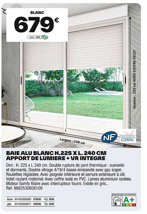 BAIE ALU BLANC H.225 X L. 240 CM APPORT DE LUMIÈRE + VR INTÉGRÉ