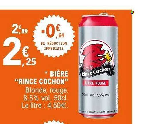 BIÈRE "RINCE COCHON"