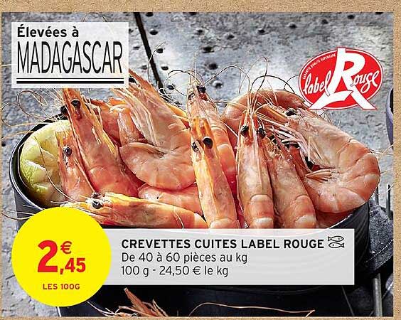 CREVETTES CUITES LABEL ROUGE