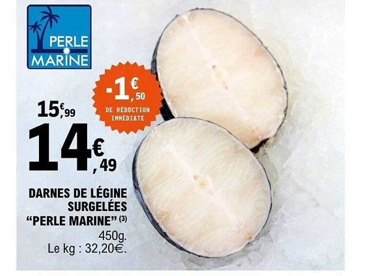 DARNES DE LÉGINE SURGELÉES "PERLE MARINE" (3)