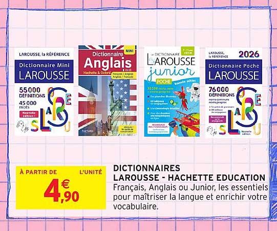 DICTIONNAIRES LAROUSSE - HACHETTE EDUCATION