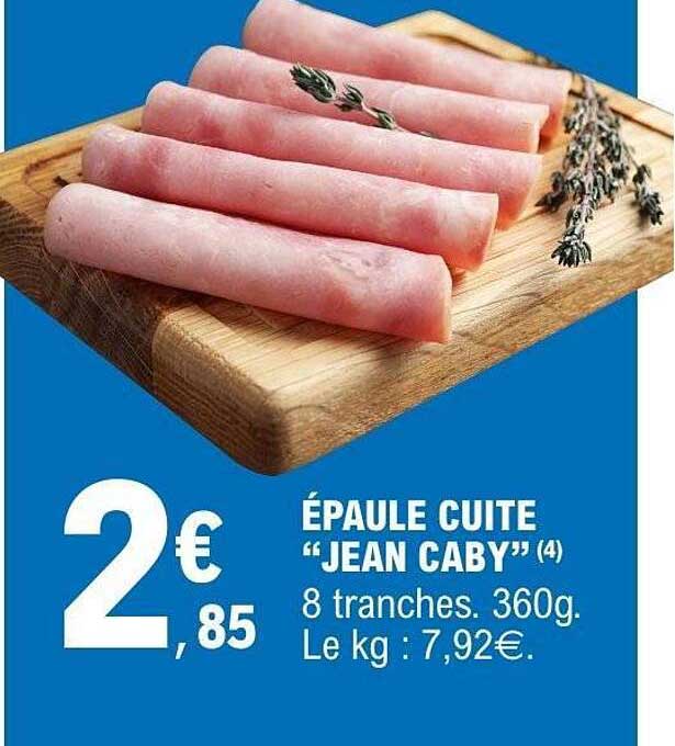 ÉPAULE CUITE "JEAN CABY"