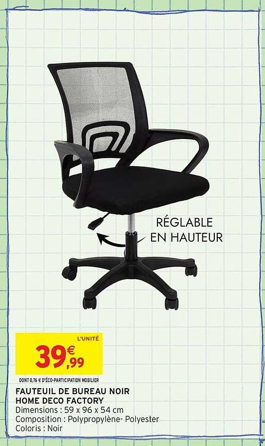 FAUTEUIL DE BUREAU NOIR HOME DECO FACTORY