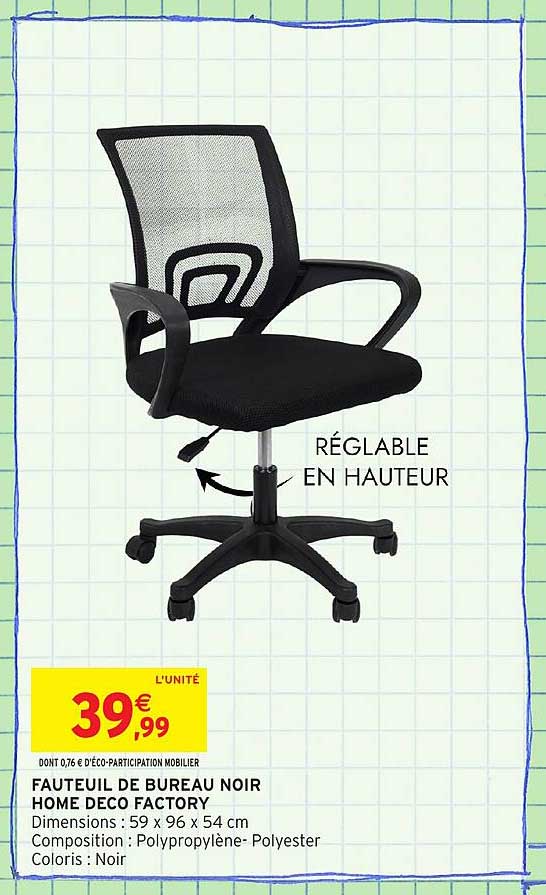 FAUTEUIL DE BUREAU NOIR HOME DECO FACTORY