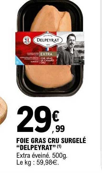 FOIE GRAS CRU SURGELÉ “DELPEYRAT”