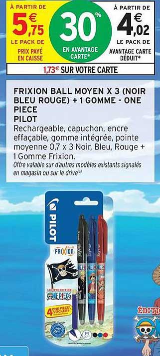 FRIXION BALL MOYEN X 3 (NOIR BLEU ROUGE) + 1 GOMME - ONE PIECE