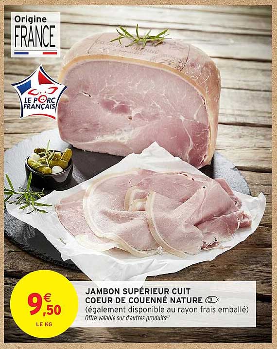 JAMBON SUPÉRIEUR CUIT COEUR DE COUENNE NATURE