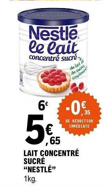 LAIT CONCENTRÉ SUCRÉ "NESTLÉ"