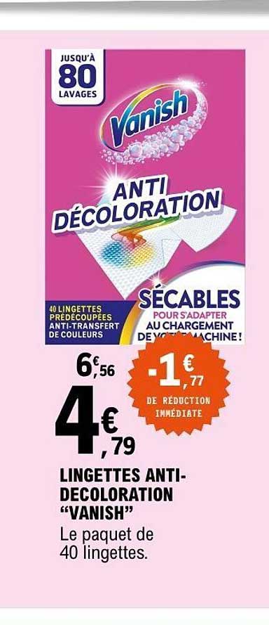 LINGETTES ANTI-DÉCOLORATION "VANISH"