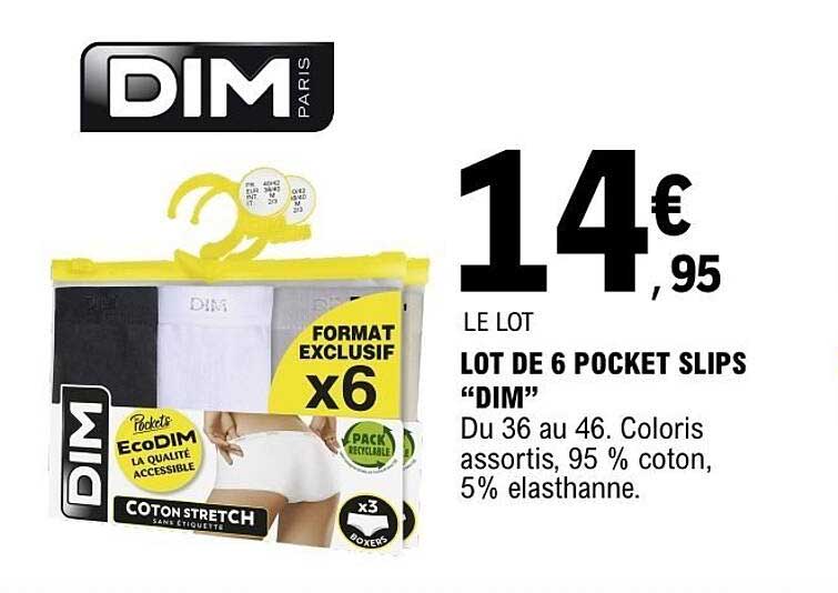 LOT DE 6 POCKET SLIPS "DIM"