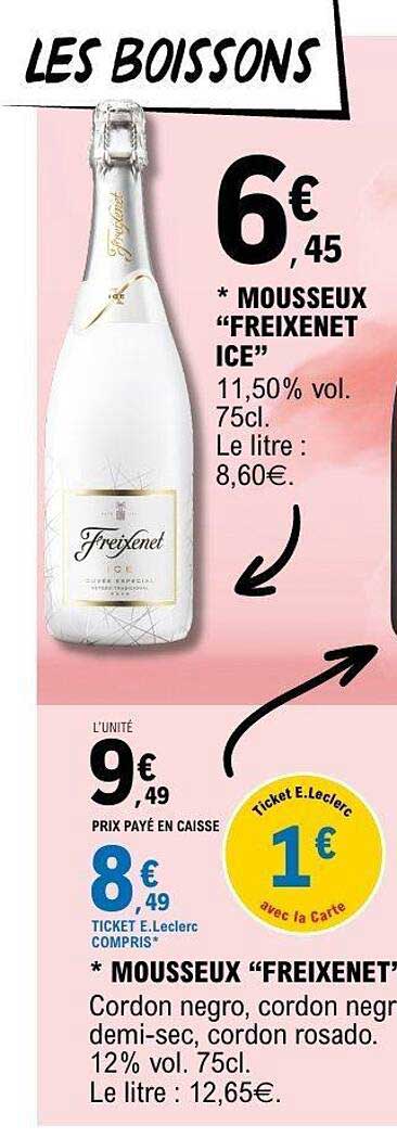 * Mousseux “Freixenet Ice”