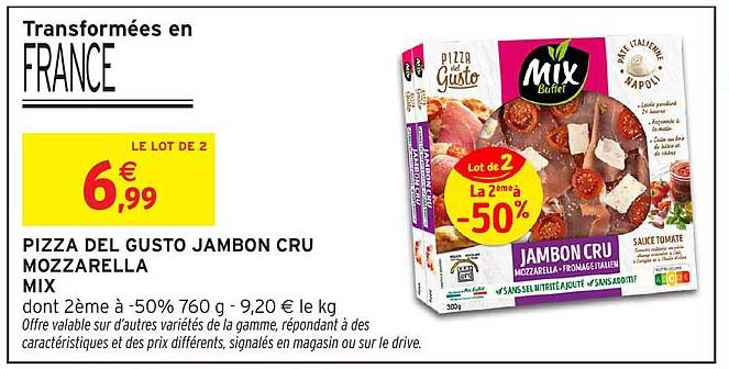 PIZZA DEL GUSTO JAMBON CRU MOZZARELLA MIX