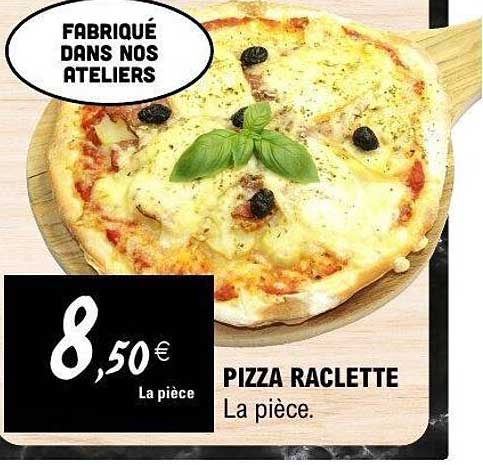 PIZZA RACLETTE